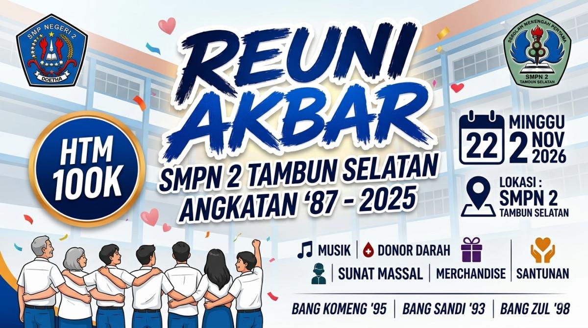 Reuni Akbar SMPN 2 Tambun Selatan (DOETHA): Angkatan '87 s.d 2025